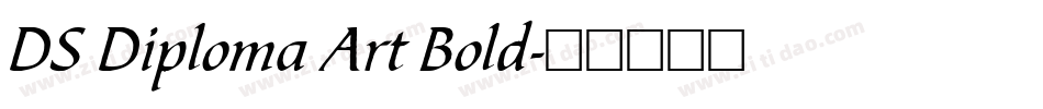 DS Diploma Art Bold字体转换